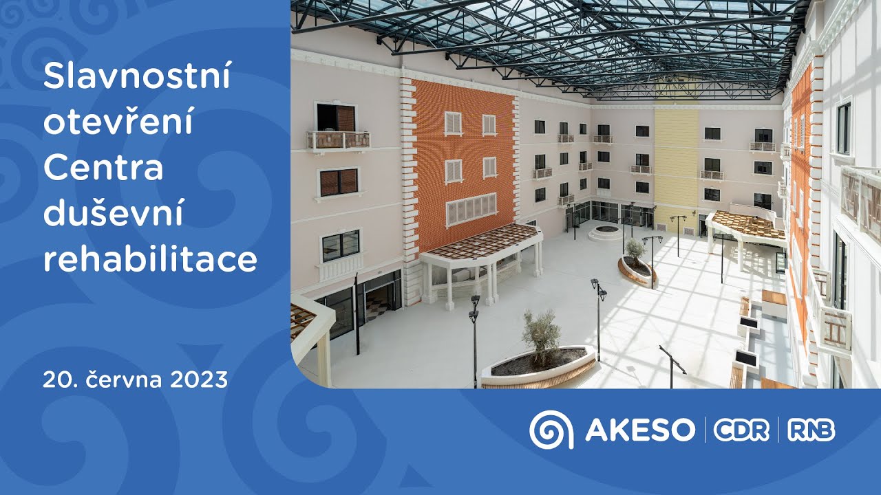 Slavnostní otevření Centra duševní rehabilitace