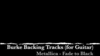 ***Metallica Fade to Black Guitar Backing Track***