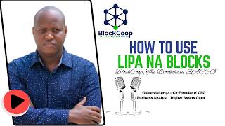 Lipa Na BLOCKS tutorial: How to use BlockCoop SACCO services #blocks #creditunion #BlockchainSACCO screenshot 2