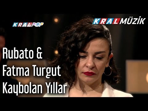 Kaybolan Yıllar - Rubato & Fatma Turgut