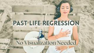 Past Life Regression | No Visualization Required (The Heartbeat Bridge)