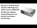 Wownect T6 wifi home theater led projector hd wireless mobile casting review and unbox (Urdu/Hindi)