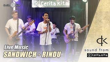SANDWICH - RINDU | Live Musik Ck.Street #soundfromck #ckstreet