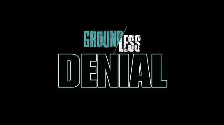 Ground/less - Denial (Lyric Video)