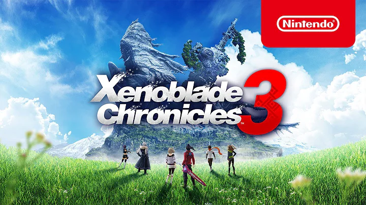 Xenoblade Chronicles 3 – Overview trailer (Nintendo Switch) - DayDayNews