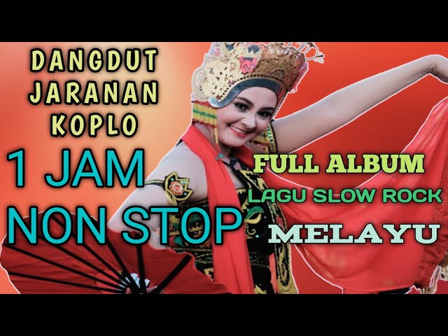 FULL ALBUM LAGU SLOW ROCK MELAYU VERSI DANGDUT JARANAN KOPLO AUDIO SUPER JERNIH COVER DMC REBORN class=