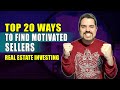 Top 20 Ways to Find Motivated Sellers | Real Estate Investing | Miguel Rengifo