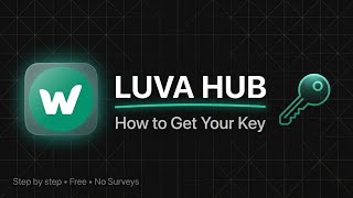 LUVA HUB | Tutorial How To Get Key
