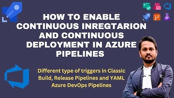 What is a trigger in Azure pipeline? | How to implement CI/CD  in Azure DevOps Pipelines?