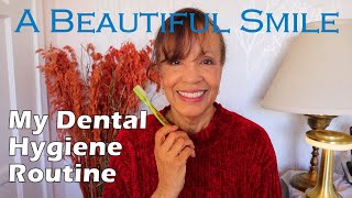 Dental Hygiene Routines | How I Keep My Teeth White & Mouth Healthy | Tips for Good Oral Hygiene