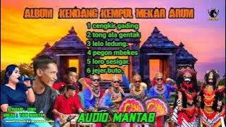 ALBUM KENDANG KEMPUL MEKAR ARUM AUDIO MANTAB