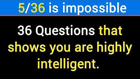 ARE YOU HIGHLY INTELLIGENT? LET