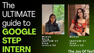 The ULTIMATE guide to Google STEP Intern 2025