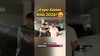 ¡Expo Santa Rita 2026 😃 | Así se Vive el EVENTO más Grande! 😃, Parte 24