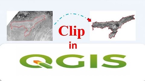 QGIS 3: How to Clip Raster Image in QGIS