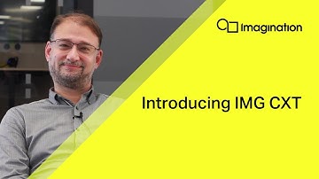 IMG CXT GPU: Introducing IMG CXT