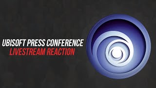 Ubisoft E3 2016 Press Conference (Livestream Reaction)
