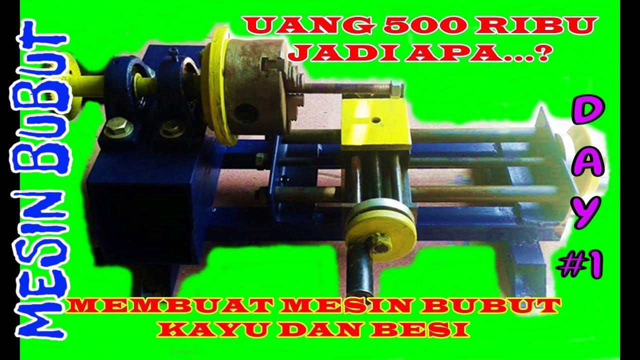  Membuat  Mesin Bubut Kayu  dan Besi dari  Barang bekas  DAY 1 