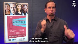 Two Deaf stage performances: “TINY BEAUTIFUL THINGS” and “Fidelio”