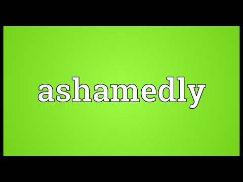 Header of ashamedly