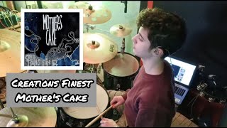 Creations Finest - Mother&#39;s Cake - Drum Cover by Mirko Zennaro