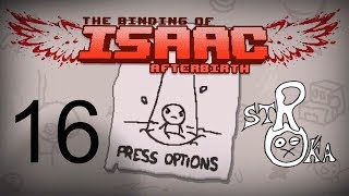 Binding of Isaac: Afterbirth - Episode 16