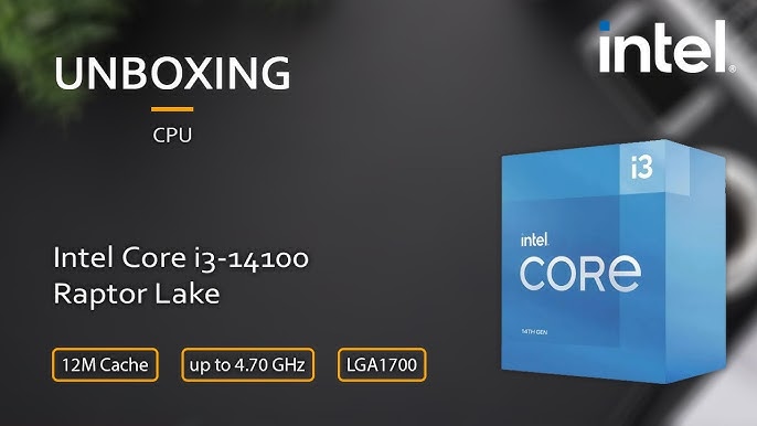 Intel Core i3-14100 Unboxing - YouTube