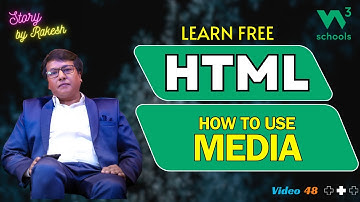 HTML Masterclass for Beginners 2024: How to use Media | Story By Rakesh