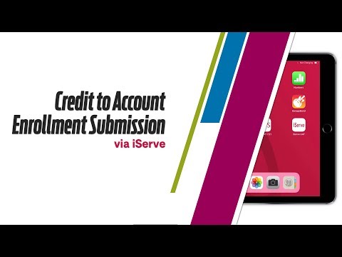 How to submit Credit to Account Enrollment request via iServe