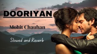 Dooriyan | (Slowed-reverb) | Mohit Chauhan | Love Aaj Kal | 8DStolenMemories