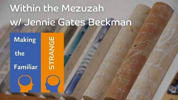 Within the Mezuzah with Jennie Gates Beckman