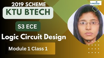 KTU S3 ECE Logic Circuit Design  Module 1
