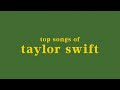 top 30 taylor swift songs