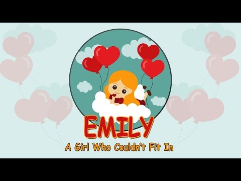 Emily- A Girl Who Couldn't Fit In (Motivational Story of being Different For Kids