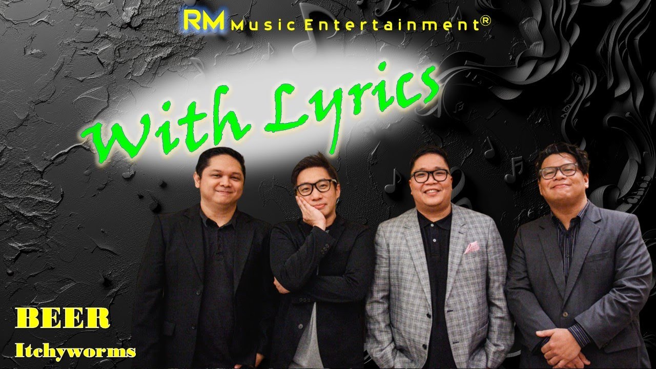 Beer - Itchyworms ®Lyric VIdeo HD 
