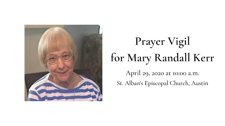 Prayer Vigil for Mary Randall Kerr