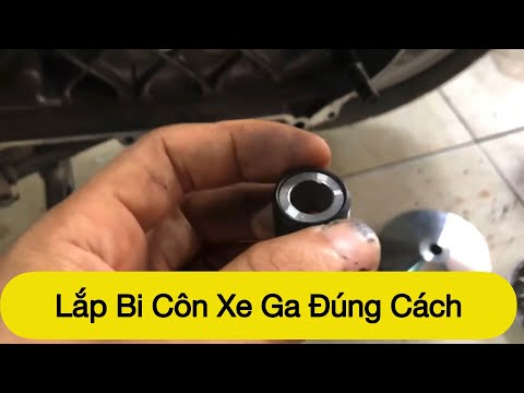 Cách Lắp Bi Côn Xe Ga Đúng Cách Cho Độ Bền Cao - Youtube