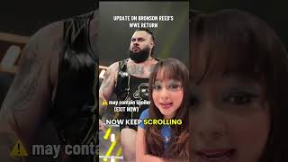 Update On Bronson Reeds WWE Return (spoilers warning)