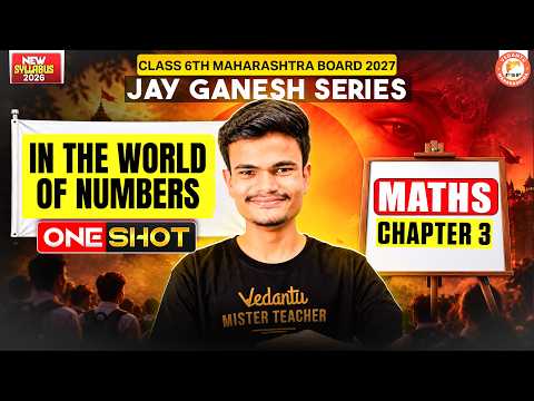In the World of Numbers Class 6 One Shot | Class 6 Maths Chapter 1 MH Board 2027 | By Om Sir