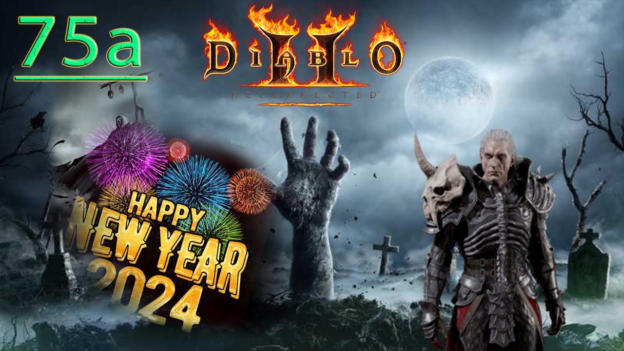 Diablo 2 Resurrected Necromancer Happy New Year 2024 D2r GamePlay
