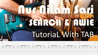 SEARCH & AWIE - Nur Nilam Sari - Gutar Intro & Solo Tutorial with TAB