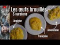 Oeufs brouills  la recette ultime en 3 styles internationaux  cuisine facile et astuces de chef