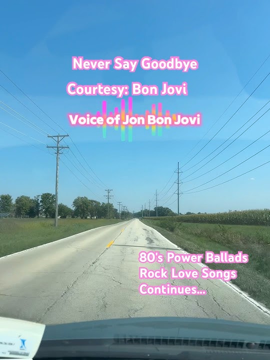 Never Say Goodbye #bonjovi #jonbonjovi #nostalgia #rockballads #powerballads #80srockmusic #genxlife