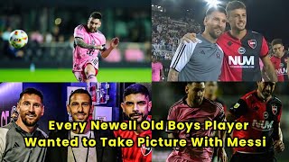 Messi Reaction When Every Newell Player Wanted To Take Picture With Messi Inter Miami Vs Newell