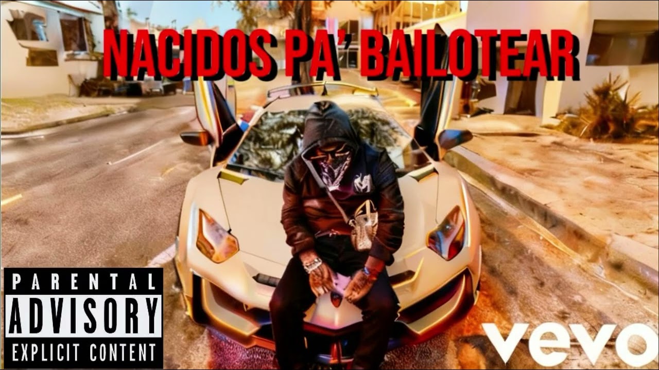 ANUEL AA - NACIDOS PA' BAILOTEAR