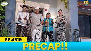Ep 4819 - PRECAP! Taarak Mehta Ka Ooltah Chashmah | तारक मेहता का उल्टा चश्मा
