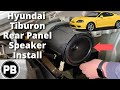 2003 - 2008 Hyundai Tiburon Rear Panel Speaker Install
