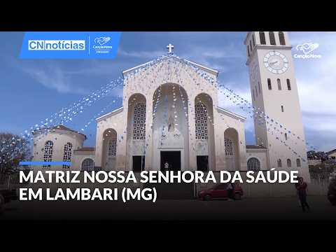 Discover the mother church dedicated to Our Lady of Health in Lambari