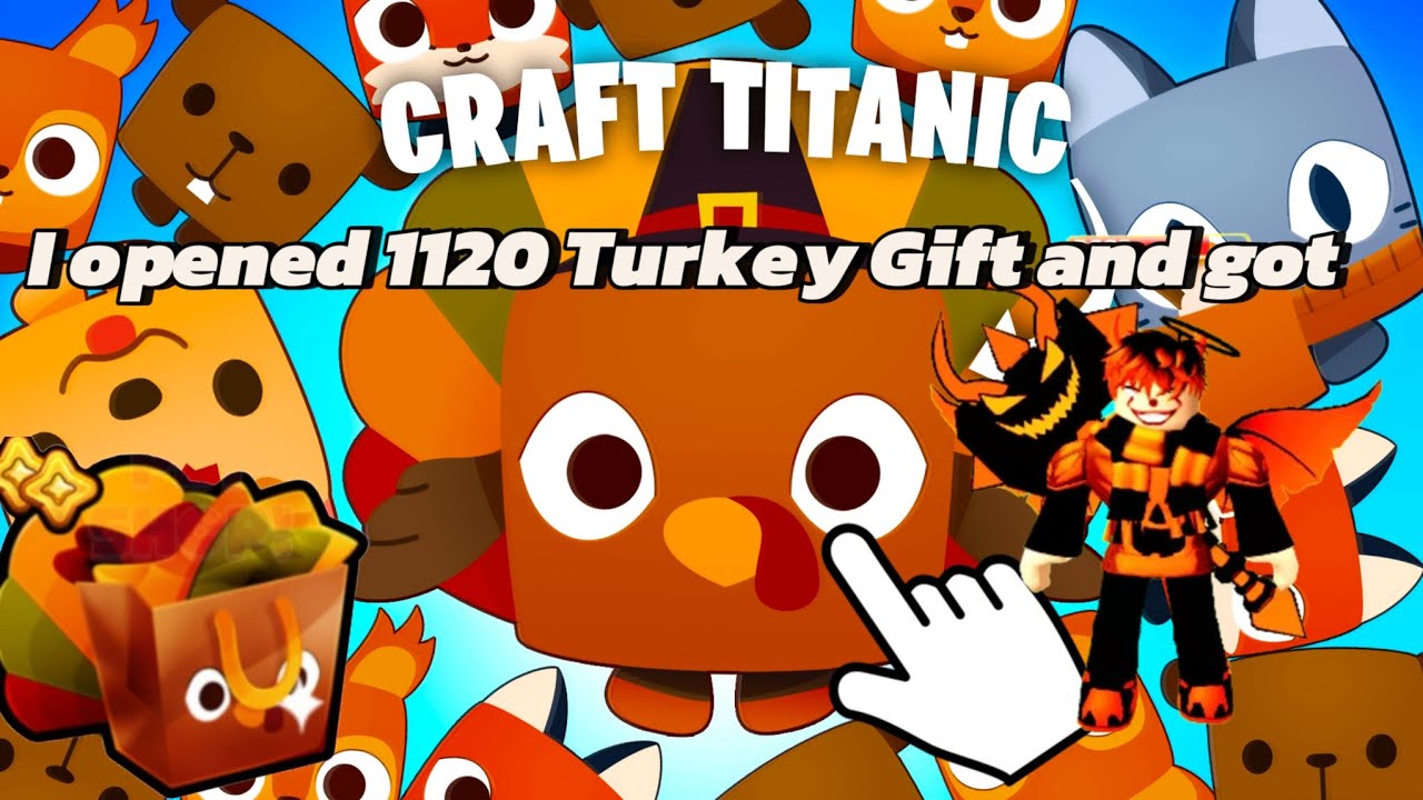 I opened 1120 Turkey Gift and got 