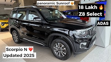 New Mahindra Scorpio N ❤️ 2025 Z8 Select 😍 New Updated Panoramic Sunroof #mahindra #scorpion